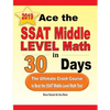 Ace the SSAT Middle Level Math in 30 Days: The Ultimate Crash Course to Beat the SSAT Middle Level Math Test - Paperback