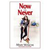 Now or Never - Paperback
