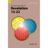 An Exegetical Summary of Revelation 12-22, 2nd Edition - Paperback