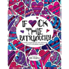F*ck the Patriarchy: A totally inappropriate self-affirming adult coloring book - Paperback
