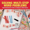 Solving Multi-Step Word Problems - Math Workbooks Grade 3 Children's Math Books - Paperback