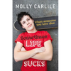 Sometimes Life Sucks: When Someone You Love Dies - Paperback