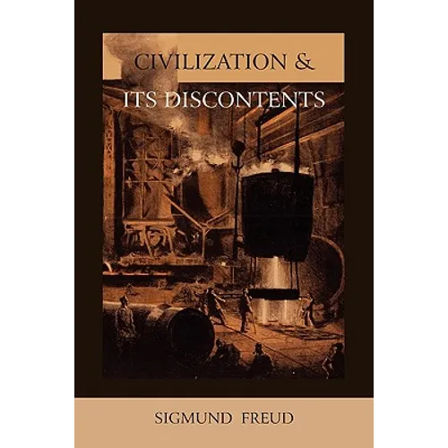 Civilization and Its Discontents - Paperback