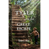 Tyler and the Great Escape - Paperback