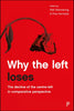 Why the Left Loses: The Decline of the Centre-Left in Comparative Perspective - Paperback