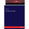 The History of Curling - Paperback