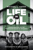 Life in Oil: Cofán Survival in the Petroleum Fields of Amazonia - Hardcover