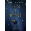 Into the Abyss: Discover Your True Identity in the Infinite Depths of Christ - Paperback