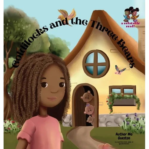 A Relatable Read! Presents: Goldilocks and the Three Bears - Hardcover