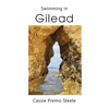 Swimming in Gilead - Paperback