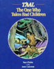 T'Aal: The One Who Takes Bad Children - Paperback