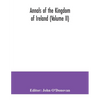 Annals of the kingdom of Ireland (Volume II) - Paperback