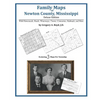 Family Maps of Newton County, Mississippi - Paperback