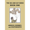 The See and Say Series BOOK ONE (Color Edition) (Yesterday's Classics) - Paperback