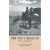 The Way I Heard It: Tales of the Big Bend - Paperback