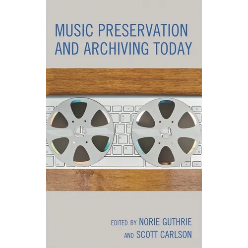 Music Preservation and Archiving Today - Paperback