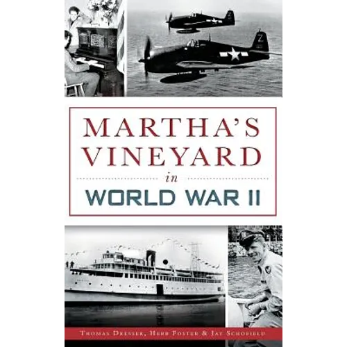 Martha's Vineyard in World War II - Hardcover