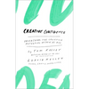 Creative Confidence: Unleashing the Creative Potential Within Us All - Hardcover
