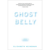 Ghostbelly - Paperback