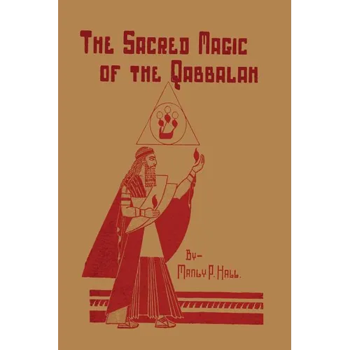 The Sacred Magic of the Qabbalah - Paperback