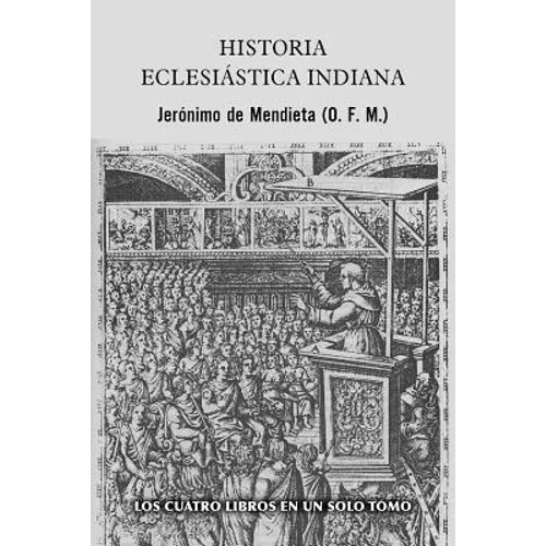 Historia eclesiástica indiana - Paperback