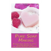 Pure Soap Making: Beginners Guide On How To Create Your Own Natural Soap + 31 Amazing Homemade Soap Recipes: (Soap Making, Essential Oils, Aromatherap - Paperback