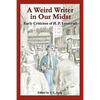 A Weird Writer in Our Midst: Early Criticism of H. P. Lovecraft - Paperback