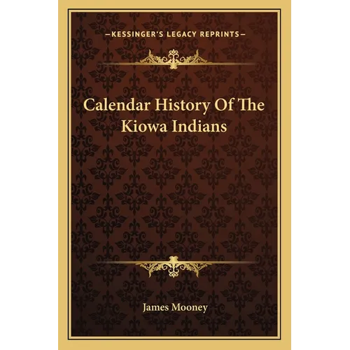 Calendar History Of The Kiowa Indians - Paperback