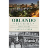 Orlando, Florida - Hardcover