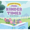 Nursery Rhymes for Kinder Times - Volume 1 - Hardcover