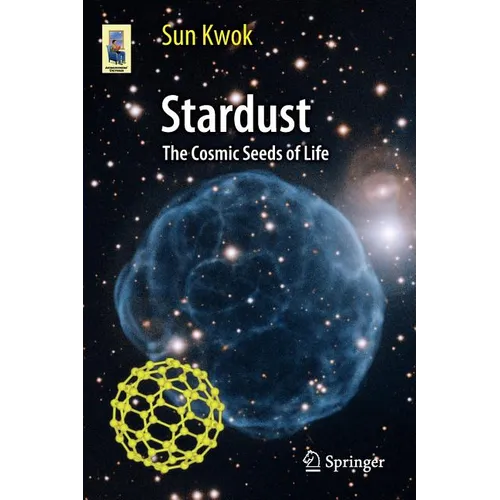 Stardust: The Cosmic Seeds of Life - Paperback