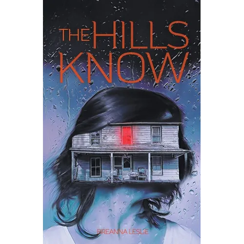 The Hills Know - Paperback