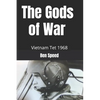 The Gods of War: 1968 a year in the life of a Vietnam helicopter pilot - Paperback
