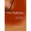 One Anothering: Creating Significant Spiritual Community - Paperback