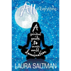 The All of Everything: A Spiritual Guide to Inner World Domination - Paperback