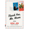 Thank You, Mr. Nixon: Stories - Paperback