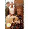 From Scratch: A Memoir of Love, Sicily, and Finding Home - Paperback