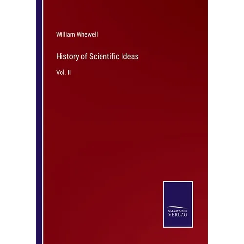 History of Scientific Ideas: Vol. II - Paperback