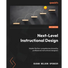 Next-Level Instructional Design: Master the four competencies shared by professional instructional designers - Paperback