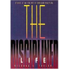 The Disciplined Life: Studies in the Fine Art of Christian Discipline - Paperback