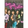 Trash! the Complete New York Dolls - Paperback