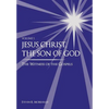 Jesus Christ, the Son of God, the Witness of the Gospels - Hardcover