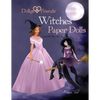 Dollys and Friends, Witches Paper Dolls, Wardrobe No: 9 - Paperback