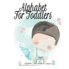 Alphabet For Toddlers: Tracing Workbook With Letters & Pictures From A To Z - Toddler's First Words Book - 8.5"x11", 130 Pages Pre-K Kindergarten Stud - Paperback