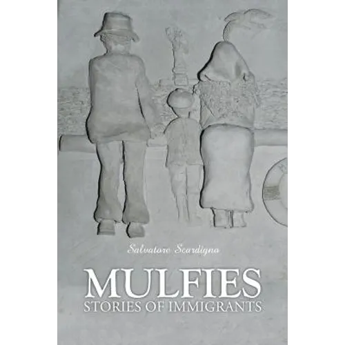Mulfies: Stories of Immigrants - Paperback