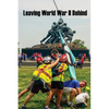 Leaving World War II Behind - Paperback