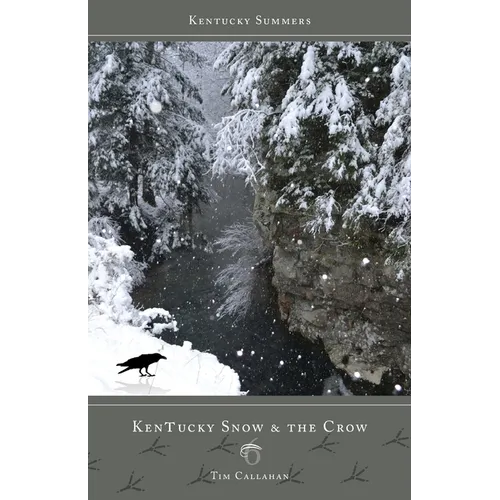 Kentucky Snow & the Crow - Paperback