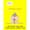 Cricket's Capers - Paperback