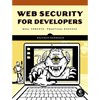 Web Security for Developers: Real Threats, Practical Defense - Paperback