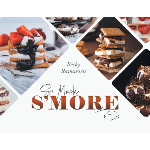 So Much S'more To Do - Paperback